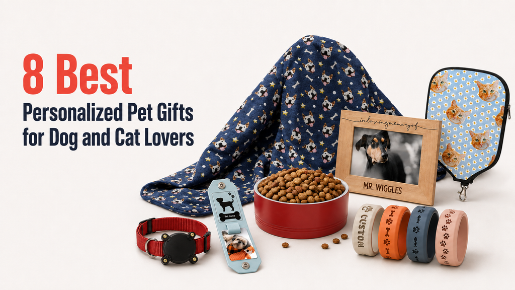 8 Best Personalized Pet Gifts for Dog and Cat Lovers