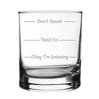 "Don’t Speak. Hold On. Okay" Shot Glass