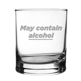 "May Contain Alcohol" Shot Glass