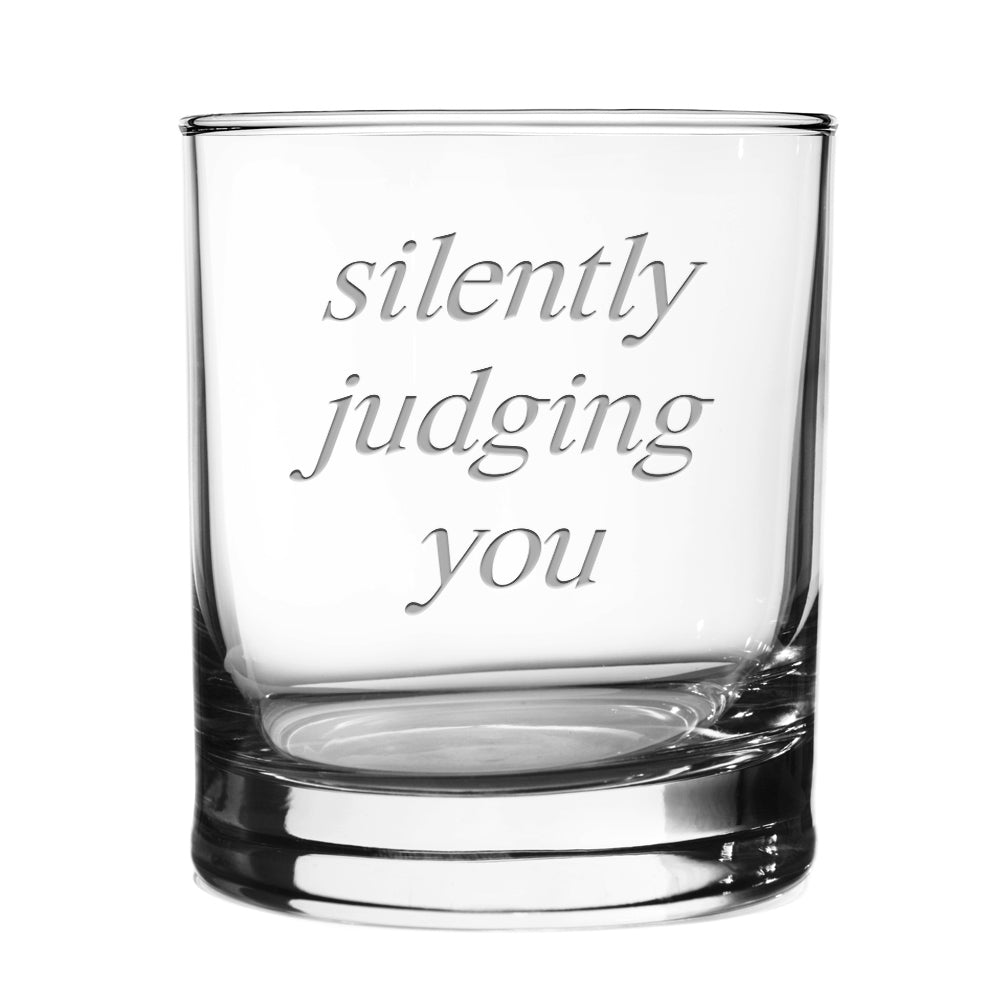 "Silently Judging You" Shot Glass