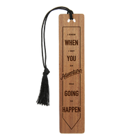 "Adventure Was Going To Happen" Bookmark