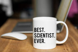 "Best Scientist Ever" Mug