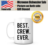 "Best Crew Ever" Mug