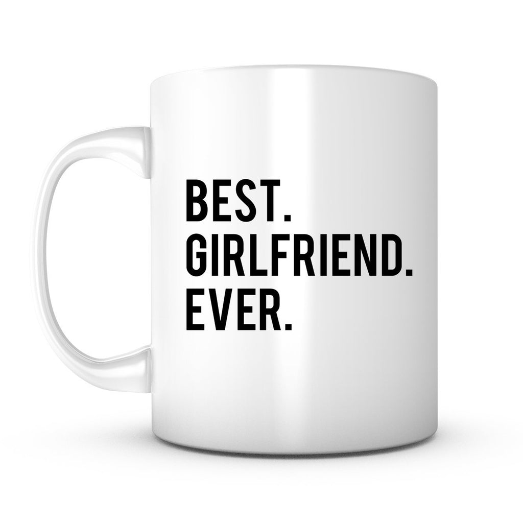 "Best Girlfriend Ever" Mug