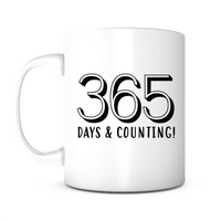 "365 Days & Counting" Mug