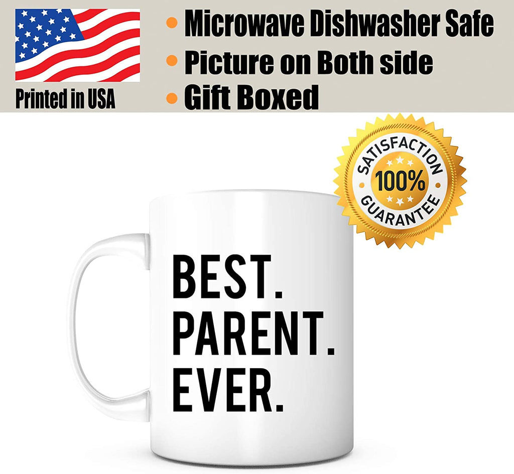 "Best Parent Ever" Mug