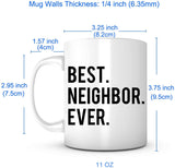 "Best Neighbor Ever" Mug