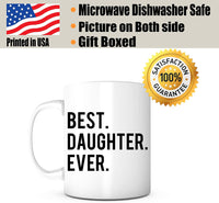 "Best Daughter Ever" Mug