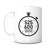 "525,600 Amazing Minutes" Mug