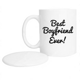 "Best Boyfriend Ever" Mug + Lid