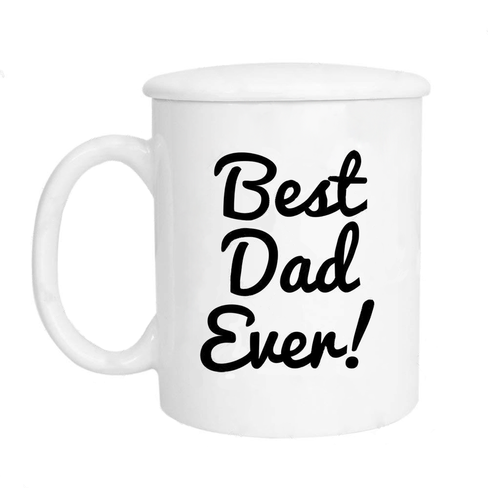 "Best Dad Ever" Mug + Lid