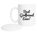 "Best Girlfriend Ever" Mug + Lid