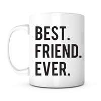 "Best Friend Ever" Mug