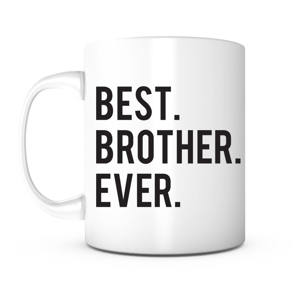 "Best Brother Ever" Mug