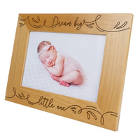 "Dream Big Little One" Picture Frame