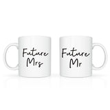 "Future Mrs." + "Future Mr." Mug Set