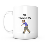 "The Walking Dad" Mug