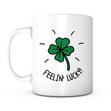 "Feelin' Lucky!" Mug