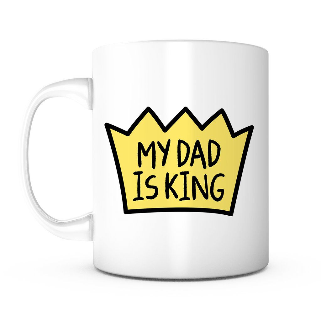 "My Dad is King" Mug