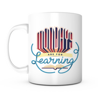 "Mondays Are for Learning" Mug