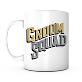 "Groom Squad" Mug