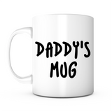 "Daddy's Mug" Mug