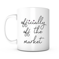"Officially Off The Market" Mug