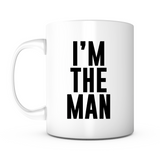 "I'm the Man" Mug