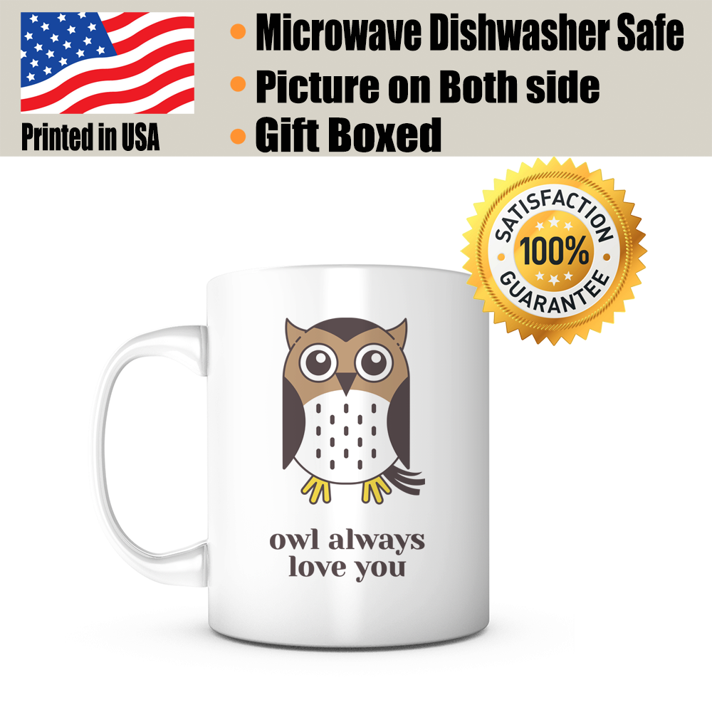 "Owl Always Love You" Mug