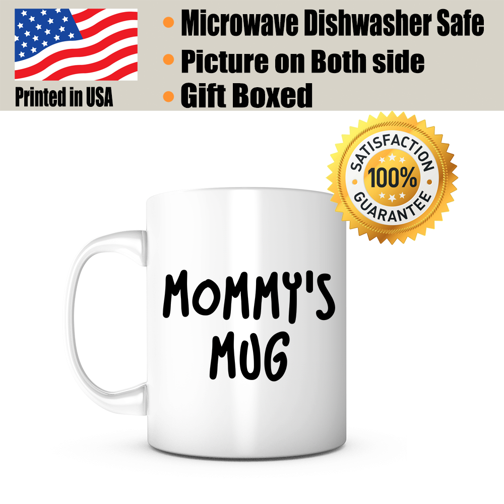 "Mommy's Mug" Mug
