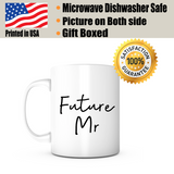 "Future Mr." Mug