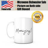 "Momazing!" Mug