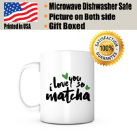 "I Love You So Matcha" Mug