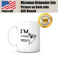 "I'm Watching You" Mug