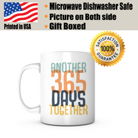 "Another 365 Days Together" Mug