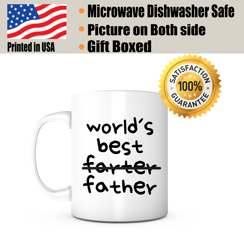 "World's Best  ̶F̶a̶r̶t̶e̶r̶ Father" Mug
