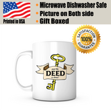 "And The Deed Is Done!" Mug