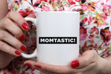 "Momtastic!" Mug