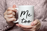 "I Do" + "Me Too" Mug Set