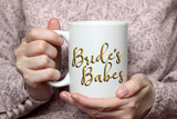 "Bride's Babes" Mug