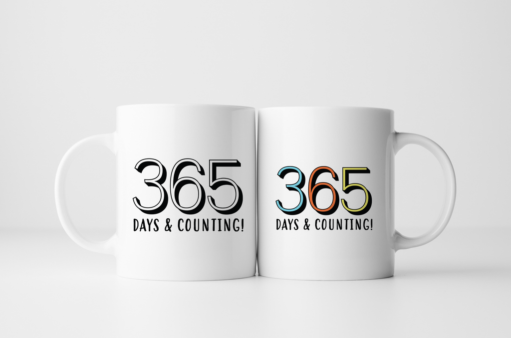 "365 Days & Counting" Mug