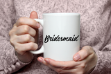 "Bridesmaid" Mug