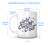 "Girl's Night Out" Mug