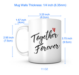 "Together Forever" Mug