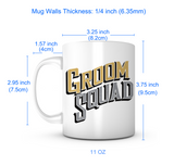 "Groom Squad" Mug