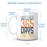 "Another 365 Days Together" Mug