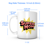 "Super Mom" Mug