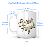 "Bride's Angels" Mug