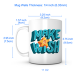 "Make A Wish" Mug