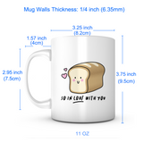 "So In Loaf With You" Mug